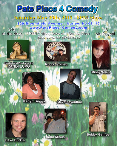Pats Place 4 Comedy Show - May 30th, 2015