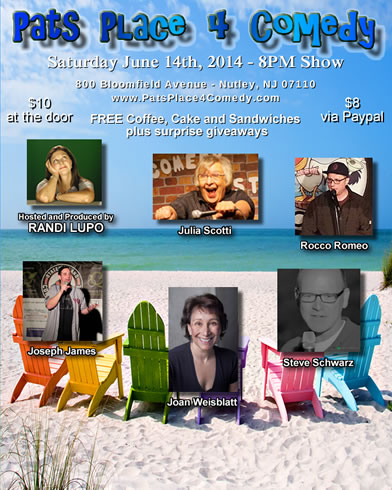 JUne 14th 2014 Pats Place Comedy Show