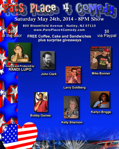 Pats Place 4 Comedy May 24th, 2014